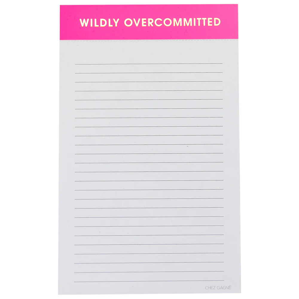 Wildly Overcommited- Lined Notepad