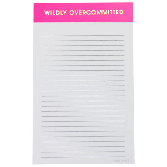 Wildly Overcommited- Lined Notepad
